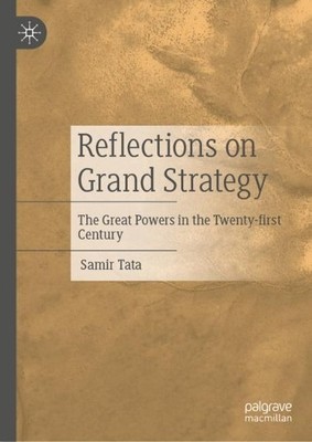 Reflections on Grand Strategy - 9789811937729