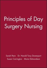 Principles of Day Surgery Nursing, Paperback by Penn, Sarah (EDT); Davenport,...