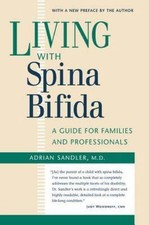Living with Spina Bifida: A Guide for F... 9780807855478 by Sandler M.D., Adrian