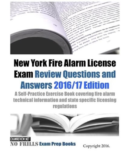 New York Fire Alarm License Exam Review Questions & Answers 2016/17 : A ...