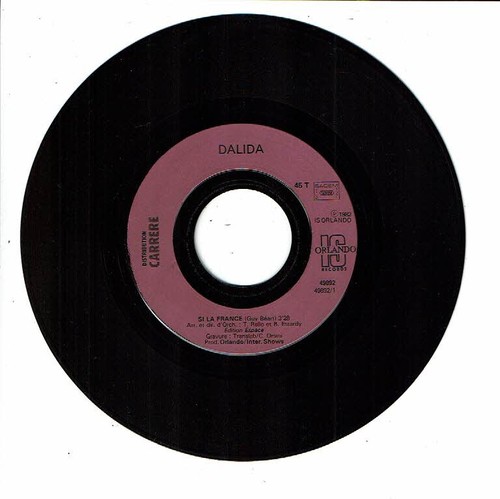DALIDA Vinyle 45T 7" SI ... LA FRANCE - JOUEZ BOUZOUKI - CARRERE 49892 TBE = EX - Picture 2 of 3