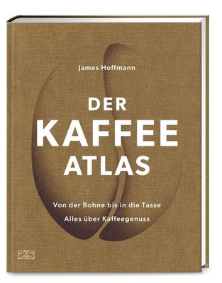 James Hoffmann Der Kaffeeatlas