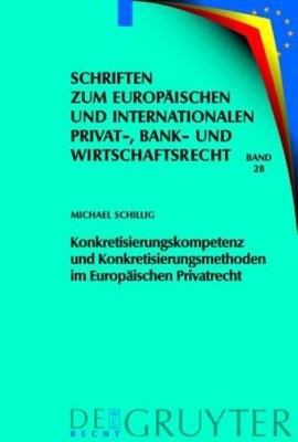 Konkretisierungskompetenz Und Konkretisierungsmethoden Im Eu...