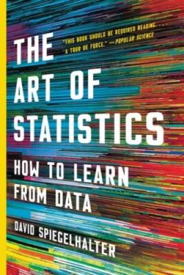 The Art of Statistics: How to Learn from Data - Paperback - GOOD
