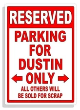 Personalized Parking Sign Wall Decal Metal Sign No Parking Customized for DUSTIN