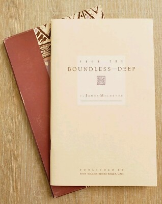 FROM THE BOUNDLESS DEEP James A. Michener Four Seasons Wailea Excerpted  Hawaii