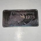 1975 2nd Annual .999 SILVER ONE TROY OUNCE BAR Thanksgiving American Wild Turkey