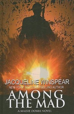 Among the Mad (Thorndike Core) - Hardcover By Winspear, Jacqueline - GOOD