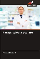 Parassitologia Oculare Mosab Hamad Taschenbuch Italienisch 2024