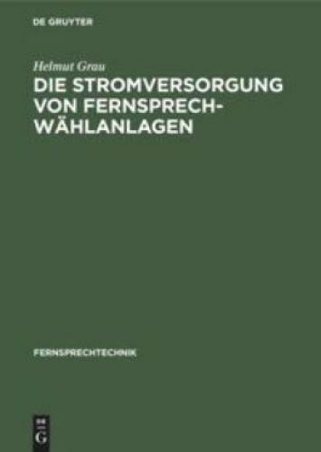 Die Stromversorgung Von Fernsprech-wählanlagen 5510