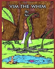 VIM THE WHIM By Tev * **BRAND NEW**