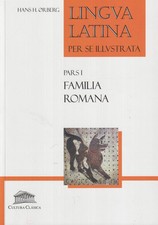 Lingua latina per se illustrata: familia roma...