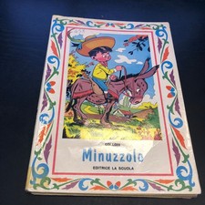 VECCHIO LIBRO - MINUZZOLO - COLLODI - EDITRICE LA SCUOLA 1964