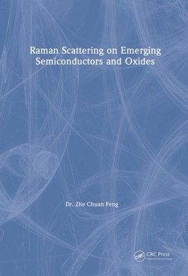 Raman Scattering On Emerging Semiconductors And Oxides