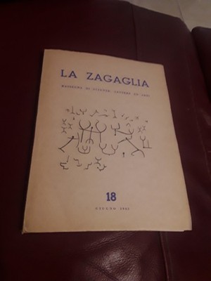RARA RIVISTA LA ZAGAGLIA RASSEGNA DI SCIENZE LETTERE ED ARTI N 18 GIUGNO 1963
