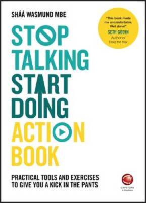 Stop Talking, Start Doing Action Book: Practical tools and exercises - VERY GOOD