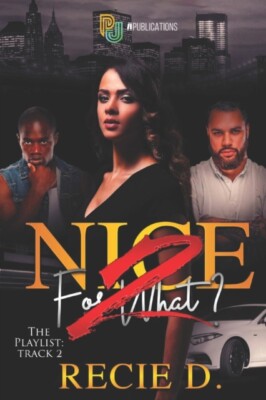 D - Nice For What 2 - New paperback or softback - X555z