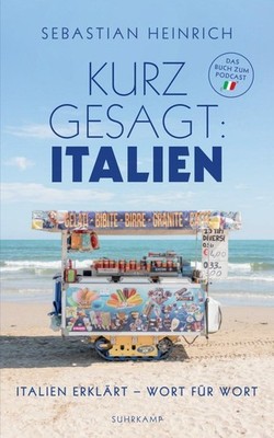 Kurz gesagt: Italien, Sebastian Heinrich