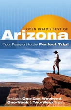 Open Road's Best of Arizona 3E (Open Road's Travel Guides) By Yo