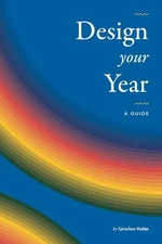 Design Your Year: A Guide by Gretchen Rubin Paperback by Rubin, Gretchen