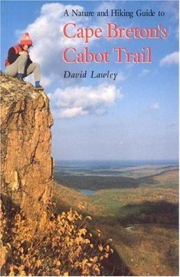 Nature & Hiking Guide To Cape Breton's Cabo- 1551091054, paperback, David Lawley
