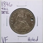 1846 Tall Date 50C Seated Liberty Half Dollar with VF Detail Holed #2058