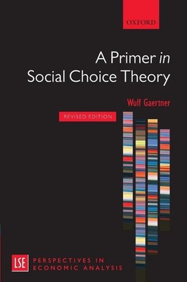 A PRIMER IN SOCIAL CHOICE THEORY REVISED EDITION | Gaertner | englisch