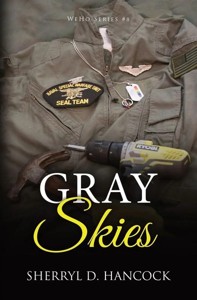 Gray Skies Sherryl D. Hancock Taschenbuch WeHo Kartoniert / Broschiert Englisch-image