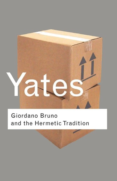 Giordano Bruno And The Hermetic Tradition Frances Yates Taschenbuch Englisch-image