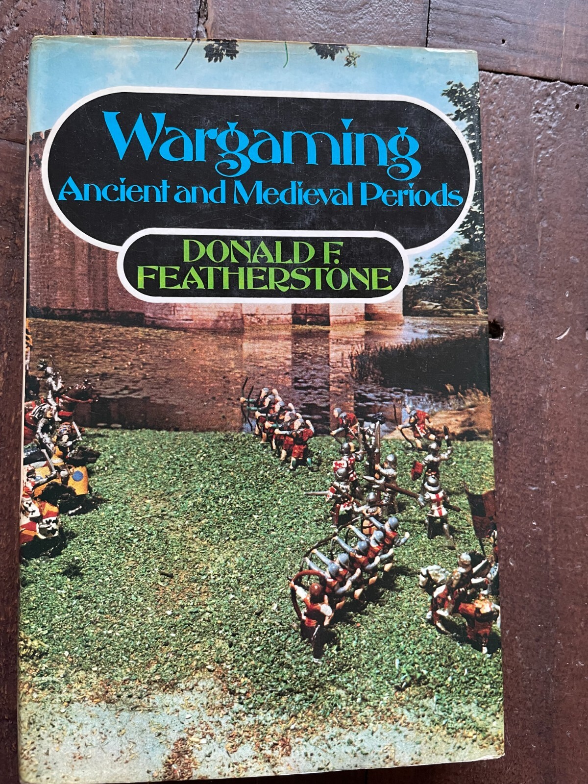 Wargaming Ancient and Medieval Periods HB Donald F Featherstone
