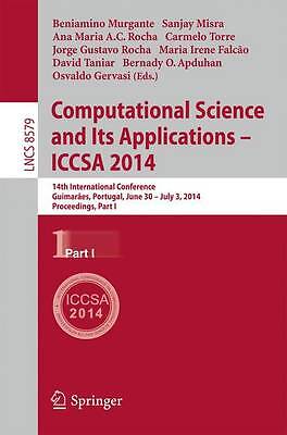 Computational Science and Its Applications - ICCSA 2014 - 9783319091433