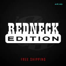 Redneck Edition Vinyl Decal Sticker Emblem  | Truck Bedside 4x4 diesel 480