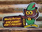 VINTAGE WOODSY OWL PORCELAIN SIGN OLD FOREST SERVICE PARK SMOKEY DONT POLLUTE