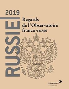 Russie 2019 : Regards de lObservatoire franco-russe von... | Buch | Zustand gut