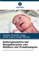 Anthropometrie Bei Neugeborenen Von MüTtern Mit PräEklampsie Yenieser Pimentel L