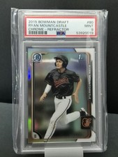 2015 Bowman Draft #80 Ryan Mountcastle Chrome Refractors PSA 9