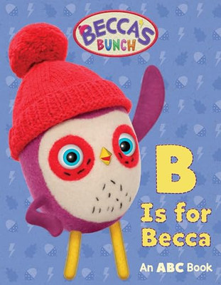Beccas Bunch: B Is for Becca: - VERY GOOD