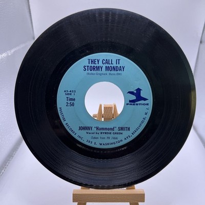Vinyl 45 RPM Record - Johnny ''Hammond'' Smith They Call It Stormy Monday / Golden