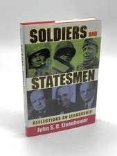 Soldiers and Statesmen (Signed)  Reflections on Leadership
