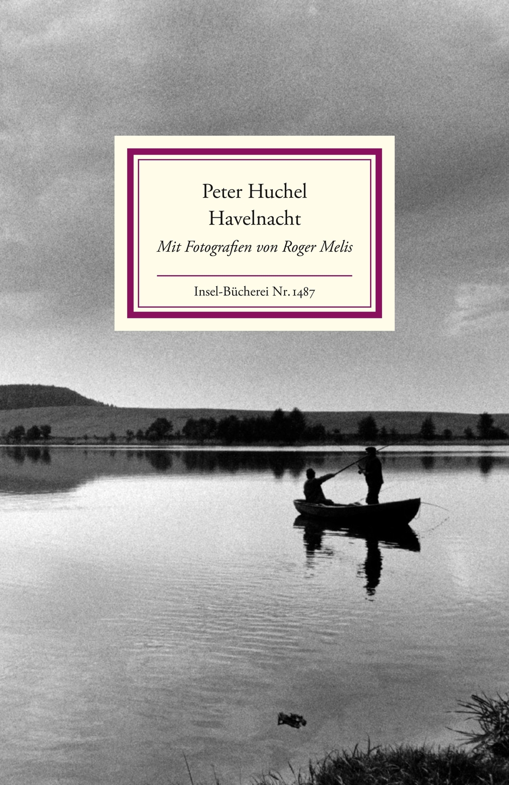 Thumbnail - Havelnacht Mit Fotografien Von Roger Melis Peter Huchel Buch