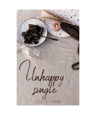Unhappy single [Self/love, 1], Spijk, Yentl