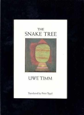 The Snake Tree - Paperback, by Timm Uwe - Very Good