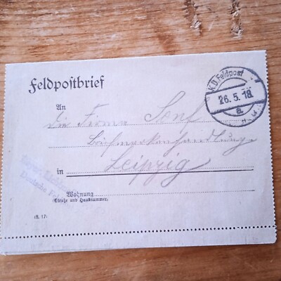 K.D, Feldpostbrief 1918 Bayer. Lichtmeßtrupp 62 Deutsche Feldpost Leipzig