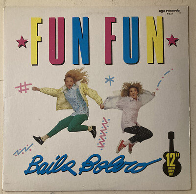 FUN FUN~BAILA BOLERO~12 ~45 RPM~SINGLE~Vinyl Record
