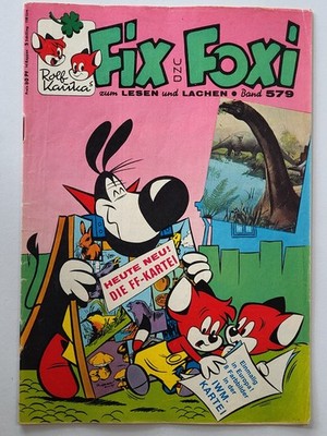 FIX UND FOXY   Band 579   (Pabel Gb, 60er Jahre)  Z 2-3