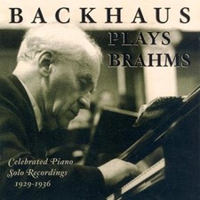 JOHANNES BRAHMS - Backhaus Plays Brahms: Celebrated Hmv Solo Piano - 2 CD