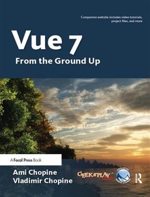 Vue 7: Von Grund auf: Der offizielle Leitfaden, Hardcover von Chopine, Ami; Ch...