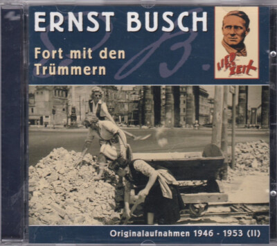 ERNST BUSCH - FORT MIT DEN TRÜMMERN (ORIGINALAUFNAHMEN) / BARBArossa 1999