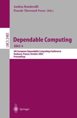 Dependable Computing - Edcc-4 : 4th European Dependable Computing Conference,...