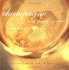 Champagne and Sparkling Wine (Discovering Exploring Enjoying) By